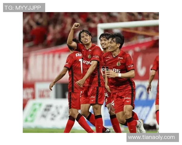 红钻与名古屋的精彩对决谁将赢得这场足球盛宴的荣耀